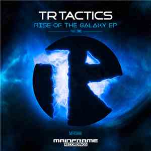 TR Tactics - Rise Of The Galaxy EP Part Two album