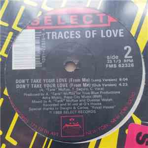 Traces Of Love - Don't Take Your Love (From Me) album