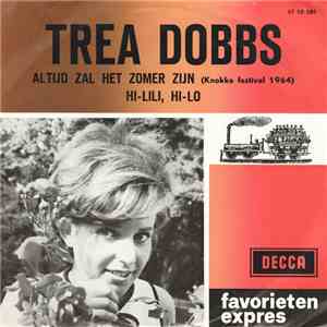 Trea Dobbs - Altijd Zal Het Zomer Zijn / Hi-Lili, Hi-Lo album