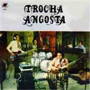 Trocha Angosta - Trocha Angosta album