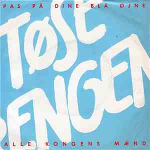 Tøsedrengene - Alle Kongens Mænd / Pas På Dine Blå Øjne album