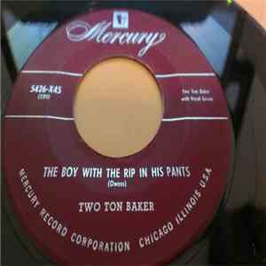 Two Ton Baker - The Boy With The Rip In His Pants / One Little Candle On A Two Layer Cake album