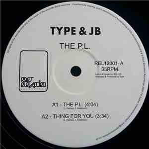 Type & JB - The P.L. album