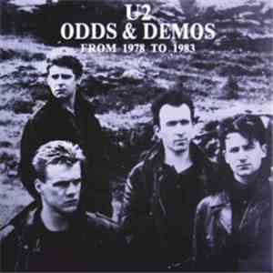 U2 - Odds & Demos - From 1978 To 1983 album