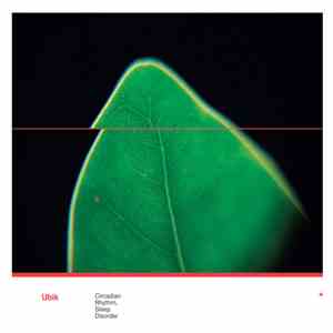Ubik  - Circadian Rhythm, Sleep Disorder album