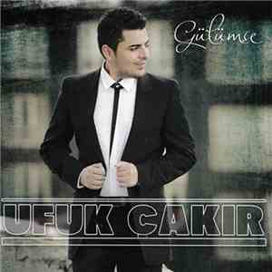 Ufuk Çakır - Gülümse album