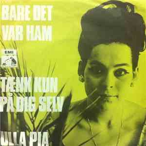 Ulla Pia - Bare Det Var Ham album