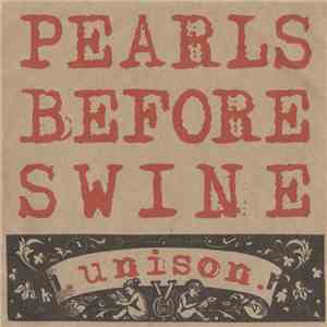 .Unison. - Pearls Before Swine album