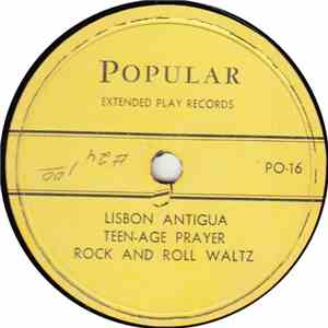Unknown Artist - Lisbon Antigua, Teenage Prayer, Rock And Roll Waltz / See You Later Alligator, Dungaree Doll, No Not Much album