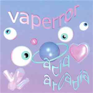 Vaperror - Acid Arcadia album
