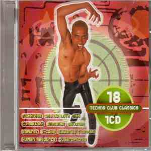 Various - 18 Techno Club Classics album