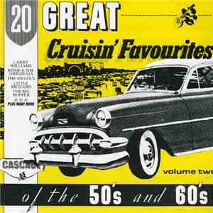 Various - 20 Great Cruisin' Favourites Of The 50's And 60's Volume Two album