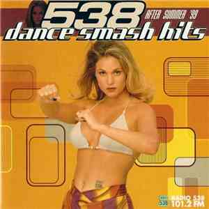 Various - 538 Dance Smash Hits - After Summer '99 album