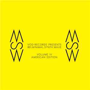 Various - 80's Minimal.Synth.Wave Volume IV (American Edition) album