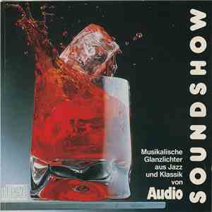 Various - AUDIO Soundshow (Musikalische Glanzlichter Aus Jazz Und Klassik Von Audio) album