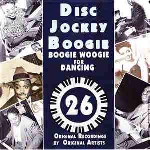 Various - Disc Jockey Boogie - Boogie Woogie For Dancing - Original Recordings By Original Artists album