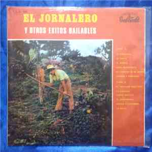 Various - El Jornalero Y Otros Exitos Bailables album