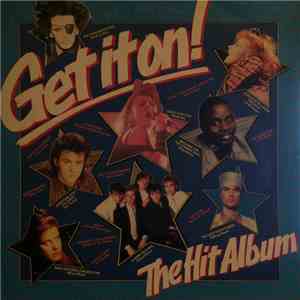 Various - Get It On! The Hit Album album