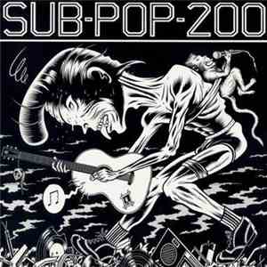Various - Sub Pop 200 album