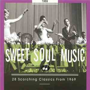 Various - Sweet Soul Music - 28 Scorching Classics From 1969 album