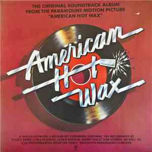 Various - The Original Soundtrack Album From The Paramount Motion Picture "American Hot Wax" album