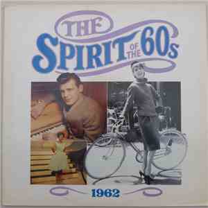 Various - The Spirit Of The 60's - 1962 album