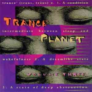 Various - Trance Planet - Volume Three album