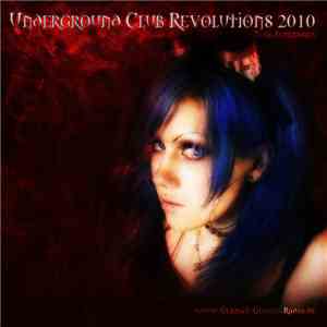 Various - Underground Club Revolutions 2010 album