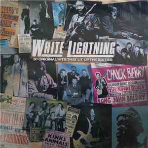 Various - White Lightning (30 Original Hits That Lit Up The Sixties) album