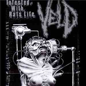 Veld - Infested With Rats Life album