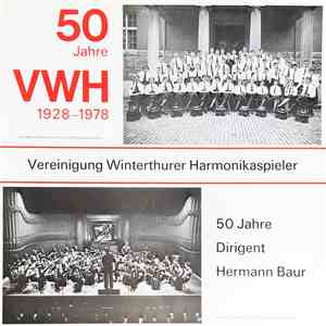 Vereinigung Winterthurer Harmonikaspieler - 50 Jahre VWH 1928-1978 album