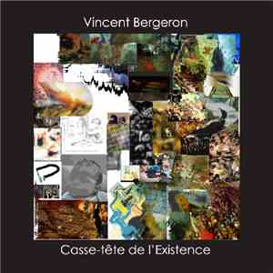 Vincent Bergeron - Casse-Tête De l’Existence album