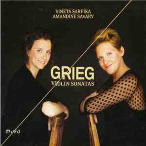 Vineta Sareika, Amandine Savary, Grieg - Violin Sonatas album