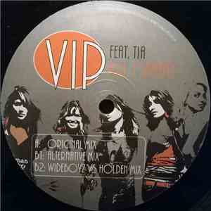 VIP  Feat. Tia  - All I Want album