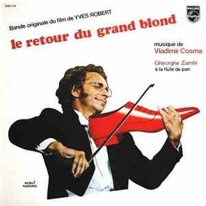 Vladimir Cosma - Gheorghe Zamfir - Le Retour Du Grand Blond album