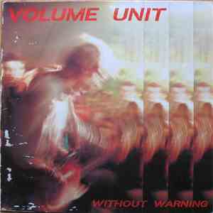 Volume Unit - Without Warning album