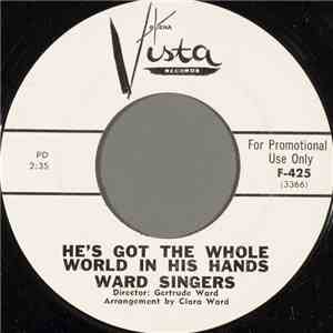 Ward Singers - He's Got The Whole World In His Hands / Down By The Riverside album