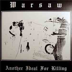 Warsaw  - Another Ideal For Killing album
