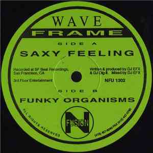 Wave Frame - Saxy Feeling / Funky Organisms album