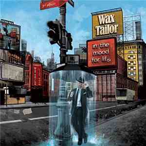 Wax Tailor - In The Mood For Life album
