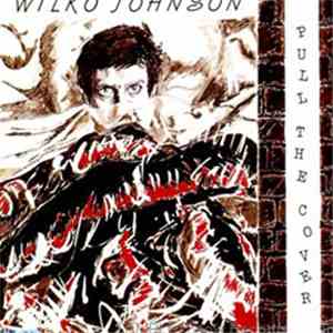 Wilko Johnson - Pull The Cover album