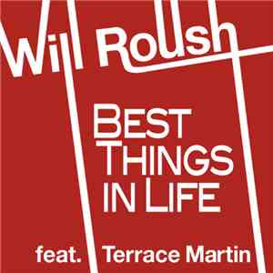 Will Roush - Best Things In Life - Single album
