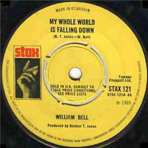 William Bell - My Whole World Is Falling Down / All God's Children Got Soul album