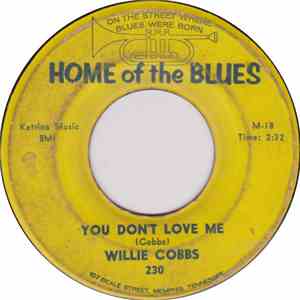 Willie Cobbs - You Don't Love Me / You're So Hard To Please album