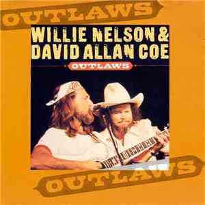 Willie Nelson & David Allan Coe - Outlaws album