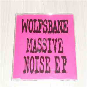 Wolfsbane - Massive Noise EP album