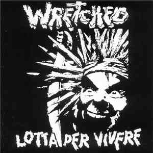 Wretched - Lotta Per Vivere album