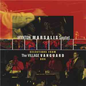 Wynton Marsalis Septet - Selections From The Village Vanguard Box album