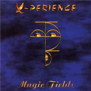 X-Perience - Magic Fields album