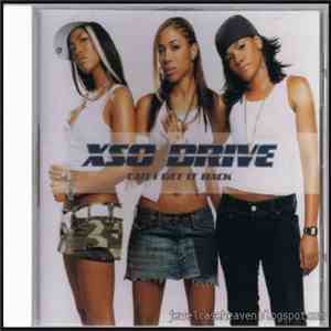XSO Drive - Can I Get It Back album